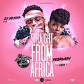 Straight From Africa - Best Of February 2018 - DJ Nestar