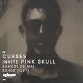 Curses Invite Pink Skull - 28 Mai 2016