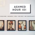 Ashmed Hour 101 // Special Mix By Boisanza