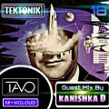 TAVO - TEKTONIK EP#018 GUEST MIX BY KANISHKA D