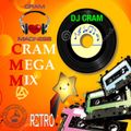 CRAM Mega Mix ~ DJ CRAM