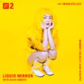 Liquid Mirror w/ Olive Kimoto - 28th June 2021