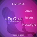 LIVEMIX ZOUK NOSTALGIE BY DJ GIL'S SUR UN DJ CHEZ SOI LE 26.12.20