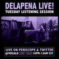 DELAPENA LIVE! 03.23.21 (Explicit Lyrics)