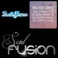 Brother James - Soul Fusion House Sessions - Episode 110