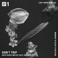 DON'T TRIP W/ LUCY JOHNSON - 19th October 2020