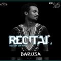 RECITAL EP 16 GUEST MIX BY BARUSA HOSTS BY SANI NIMS