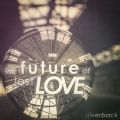 The Future of lost Love