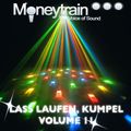 Moneytrain Lass laufen, Kumpel Volume 11