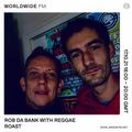 Reggae Roast - Worldwide FM mix for Rob Da Bank