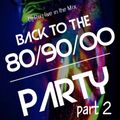 2017 Dj Roy Back to the 80-90-00's party 2