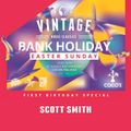 VINTAGE: EASTER SUNDAY mixed by SCOTT SMITH!