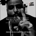 The Key To More Success (Feat DJ Khaled)