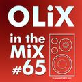 OLiX in the Mix - 65 - Summer Party Mix