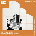 Rhythm Deep w/ MNDSGN and O$AGIE 