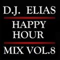 DJ Elias - Happy Hour Mix Vol.8