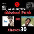 Oldschool Funk 80s Classics 30 (Tina Turner, Cameo, Billy Ocean, Patrice Rushen, Change, Gap Band)