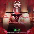 The Panty Dropper - Valentines R&B Edition