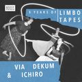 Radio Limbo w/ Via dekum / Ichiro: 3rd July '22