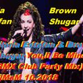 Gloria Estefan & Brown Shugar-You,li Be Mine (RMX Club Party Mix) DjMsM 10.2018