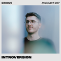 Groove Podcast 267 - Introversion