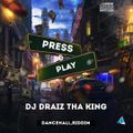 PRESS & PLAY 003 (DJ DRAIZ)