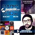DEEPINSIDE RADIO SHOW 150 (James Benedict Artist of the week)