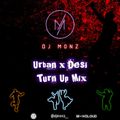 DJ MONZ - Urban x Desi Turn Up Mix // Imran Khan, AP Dhillon, Tesher, Dr Zeus, Panjabi MC, Juggy D