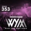Cosmic Gate - WAKE YOUR MIND Radio Episode 353 - Nic's NYC Rooftop Classics Set pt1