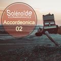 Solénoïde - Accordéonica 02 - Lars Hollmer, Joke Lanz, Jonas Kocher, Varttina, Yegor Zabelov...