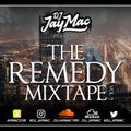 THE REMEDY MIXTAPE VOL.2 - MIXED BY DJ JAY MAC