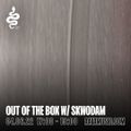 Out of the Box w/ Skwodam - Aaja Channel 1 - 04 06 22
