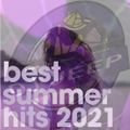 Best Summer Hits 2021 by D.J.Jeep