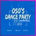 OSO's DANCE PARTY MIX #1