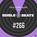 Edible Beats #266 live from Edible Studios
