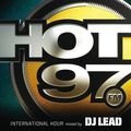 HOT 97 INTERNATIONAL HOUR mixed by DJ LEAD
