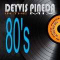 IN THE MIX (80'S) BY DJ DEYVIS PINEDA