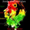 Strictly Reggae Roots and Culture Mix