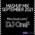 @DJOneF Mashup Mix September 2021