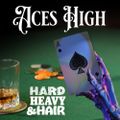 416 - Aces High - The Hard, Heavy & Hair Show with Pariah Burke