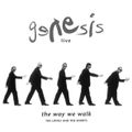 (178) Genesis - The Way We Walk - The Longs and The Shorts (1992)
