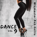 Dance Megamix Vol 9 (2019) - Mixmaster Rob Soltis