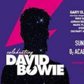 Celebrating Bowie at Brixton Academy - London 9th January 2017