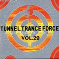TUNNEL TRANCE FORCE 29 - CD2 - SUNSET MIX (2004)
