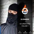 DJ EMBERS - UK URBAN HITS VOL1