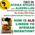 ALD Special ptI: What is the Relevance of Afrika Liberation Day? | Afrika Speaks 02/05/16