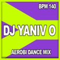 Dj Yaniv O - Aerobi Mix 2020 #4 Hits 140 (Full מלא)