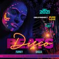 Disco By DJ D 2021