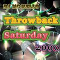 Throwback 2000 The Saturday Night Mix