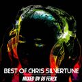 Best of Chris Silvertune mixed by Dj Fen!x